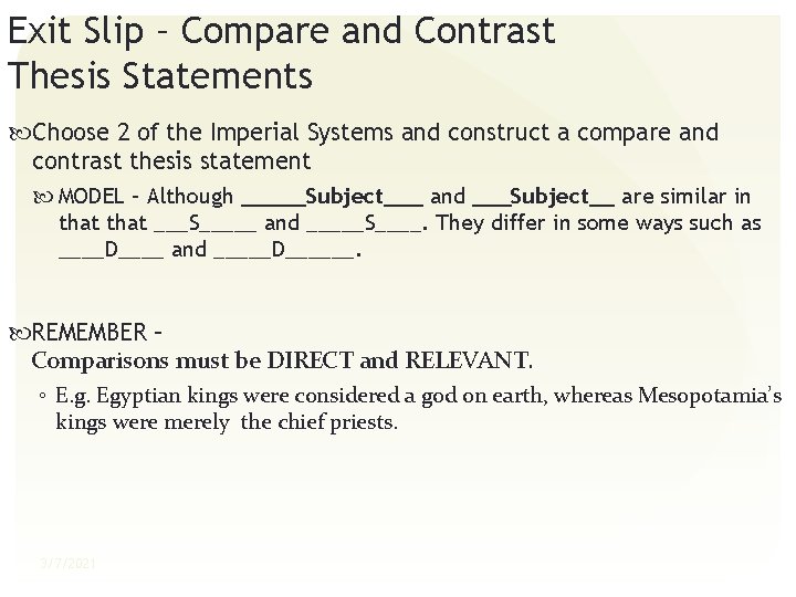 Exit Slip – Compare and Contrast Thesis Statements Choose 2 of the Imperial Systems
