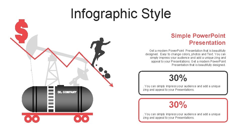 Infographic Style Simple Power. Point Presentation Get a modern Power. Point Presentation that is