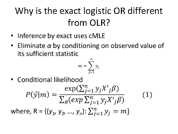 Why is the exact logistic OR different from OLR? • 