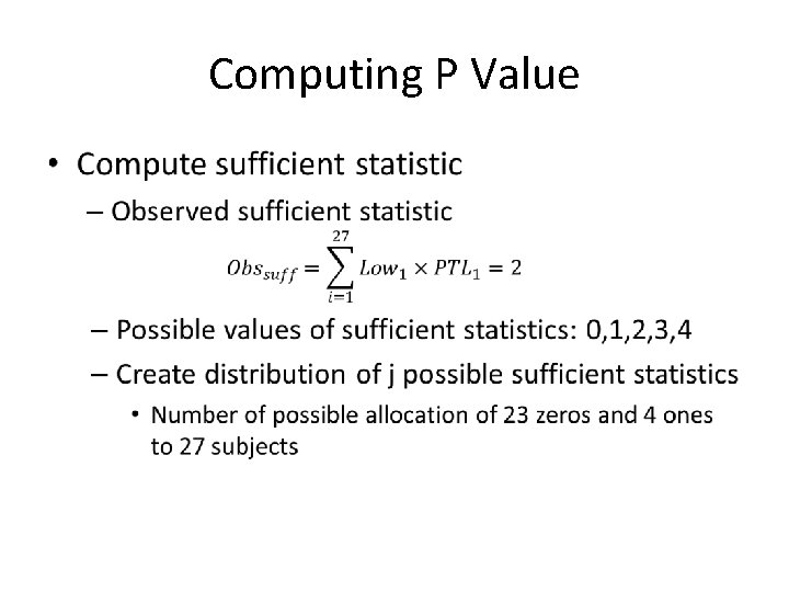 Computing P Value • 