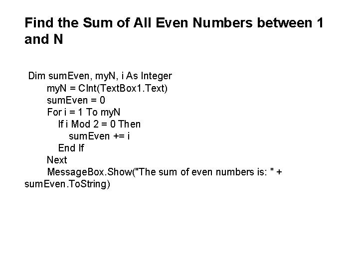 Find the Sum of All Even Numbers between 1 and N Dim sum. Even,