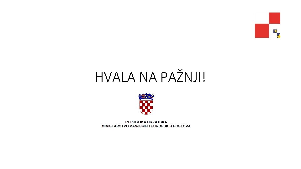 HVALA NA PAŽNJI! 