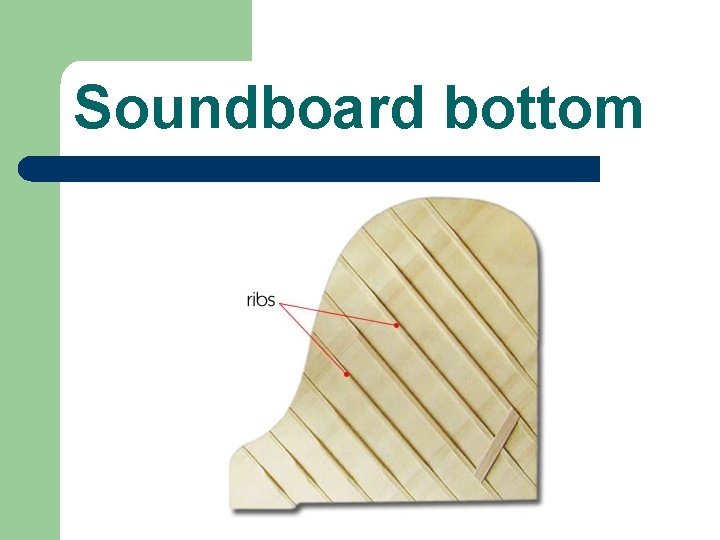 Soundboard bottom 