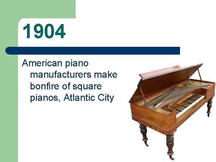 1904 American piano manufacturers make bonfire of square pianos, Atlantic City 