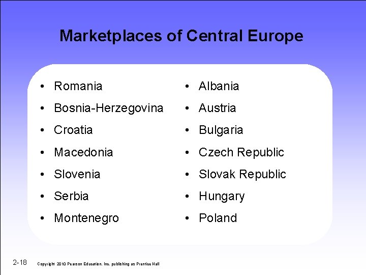 Marketplaces of Central Europe 2 -18 • Romania • Albania • Bosnia-Herzegovina • Austria