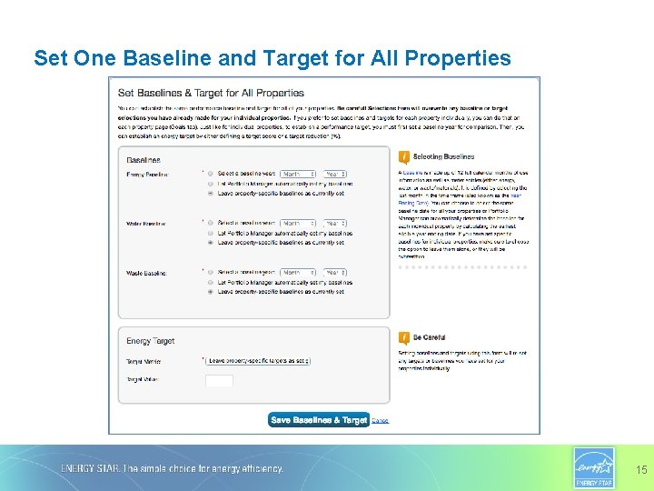 Set One Baseline and Target for All Properties 15 