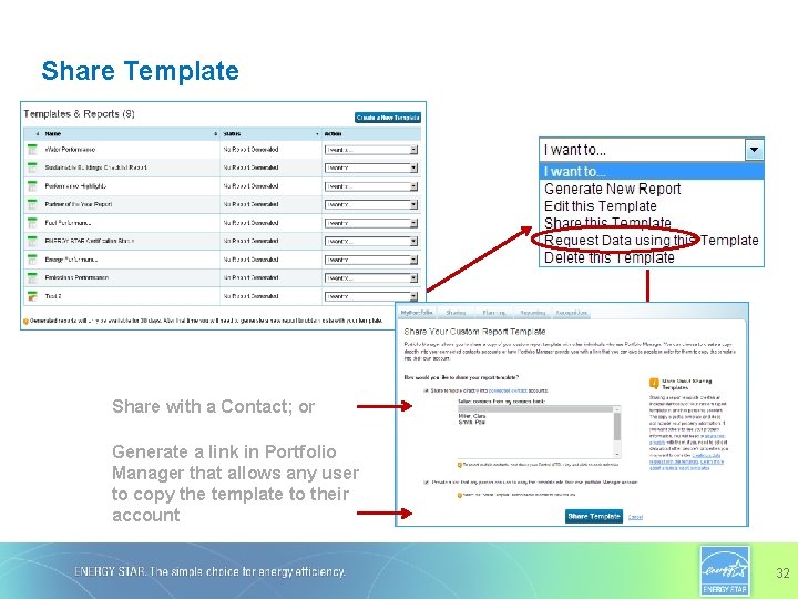 Share Template Share with a Contact; or Generate a link in Portfolio Manager that