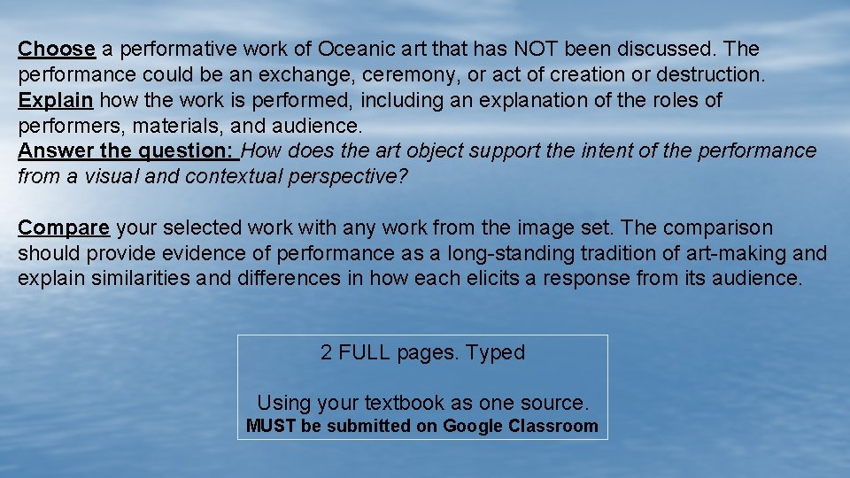 Choose a performative work of Oceanic art that has NOT been discussed. The performance