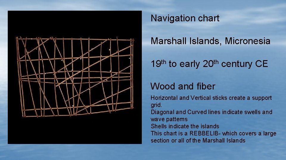Navigation chart Marshall Islands, Micronesia 19 th to early 20 th century CE Wood