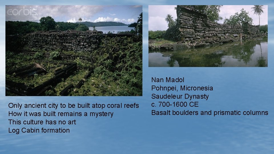 Only ancient city to be built atop coral reefs How it was built remains
