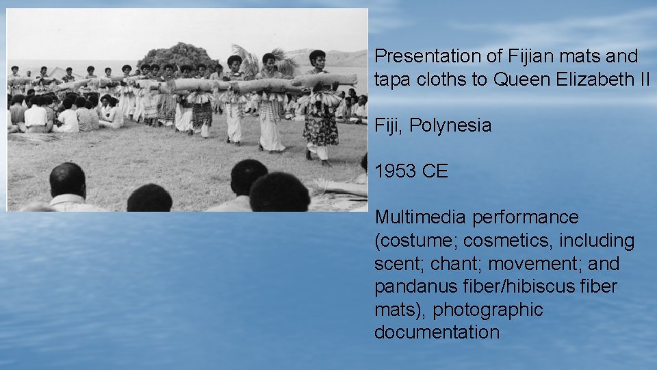 Presentation of Fijian mats and tapa cloths to Queen Elizabeth II Fiji, Polynesia 1953
