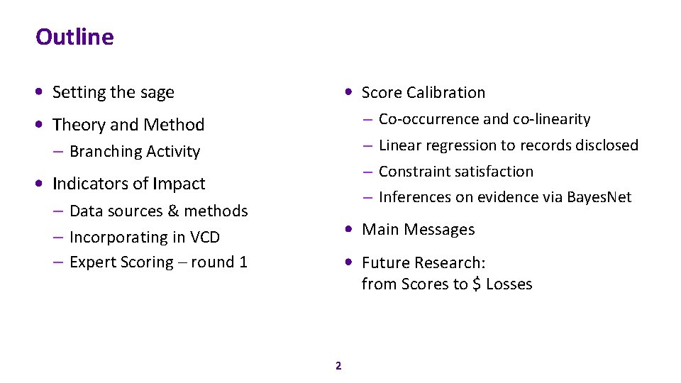 Outline Setting the sage Score Calibration – Co-occurrence and co-linearity – Linear regression to