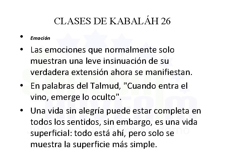 CLASES DE KABALÁH 26 • Emoción • Las emociones que normalmente solo muestran una