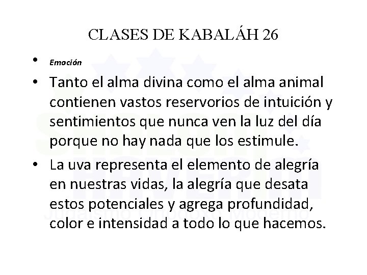 CLASES DE KABALÁH 26 • Emoción • Tanto el alma divina como el alma