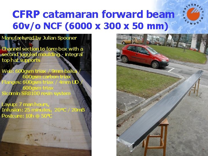 CFRP catamaran forward beam 60 v/o NCF (6000 x 300 x 50 mm) Manufactured