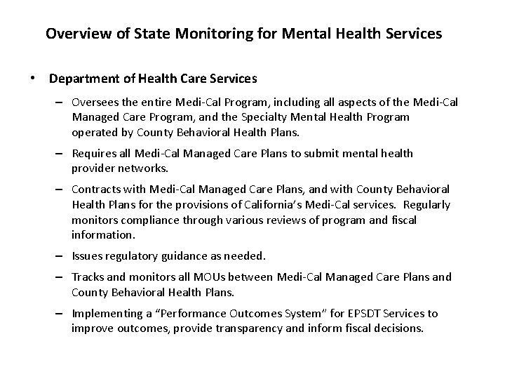 Overview of State Monitoring for Mental Health Services • Department of Health Care Services