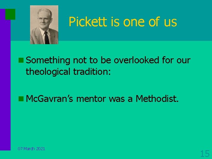 Pickett is one of us n Something not to be overlooked for our theological