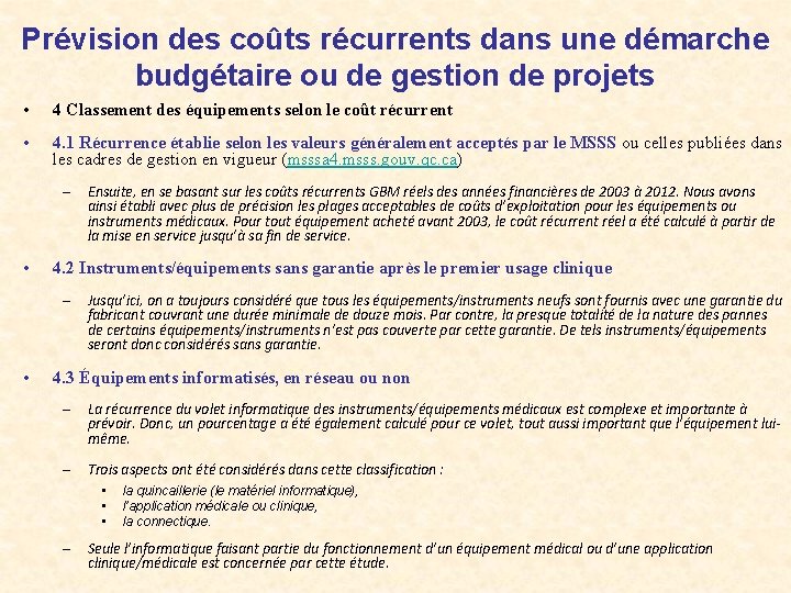 Prévision des coûts récurrents dans une démarche budgétaire ou de gestion de projets •