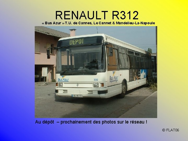 RENAULT R 312 « Bus Azur » T. U. de Cannes, Le Cannet &