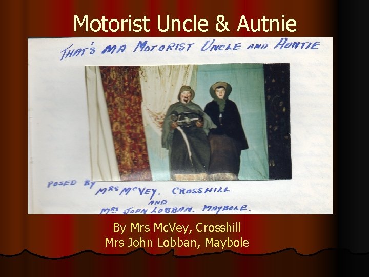 Motorist Uncle & Autnie By Mrs Mc. Vey, Crosshill Mrs John Lobban, Maybole 