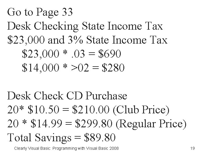 Go to Page 33 Desk Checking State Income Tax $23, 000 and 3% State