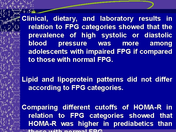 Clinical, dietary, and laboratory results in relation to FPG categories showed that the prevalence