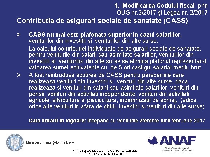 1. Modificarea Codului fiscal prin OUG nr. 3/2017 și Legea nr. 2/2017 Contributia de 1. Modificarea Codului fiscal prin OUG nr. 3/2017 și Legea nr. 2/2017 Contributia de