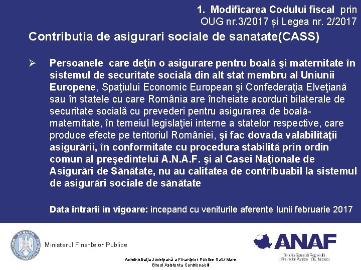 1. Modificarea Codului fiscal prin OUG nr. 3/2017 și Legea nr. 2/2017 Contributia de 1. Modificarea Codului fiscal prin OUG nr. 3/2017 și Legea nr. 2/2017 Contributia de