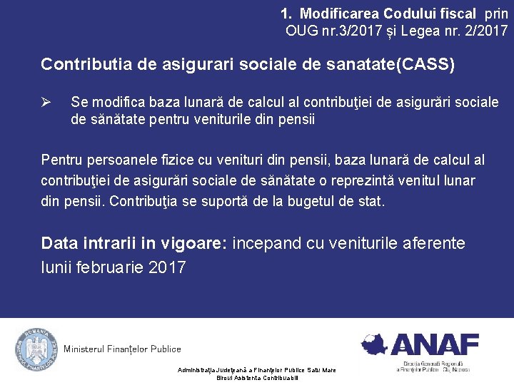 1. Modificarea Codului fiscal prin OUG nr. 3/2017 și Legea nr. 2/2017 Contributia de 1. Modificarea Codului fiscal prin OUG nr. 3/2017 și Legea nr. 2/2017 Contributia de