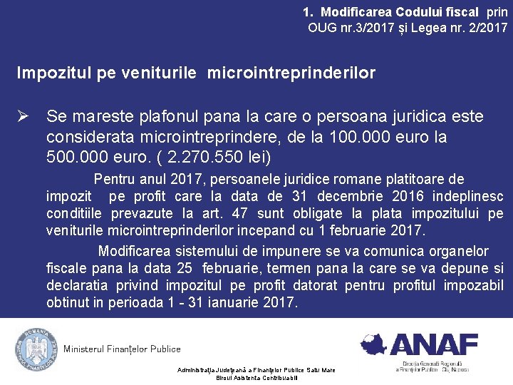 1. Modificarea Codului fiscal prin OUG nr. 3/2017 și Legea nr. 2/2017 Impozitul pe 1. Modificarea Codului fiscal prin OUG nr. 3/2017 și Legea nr. 2/2017 Impozitul pe