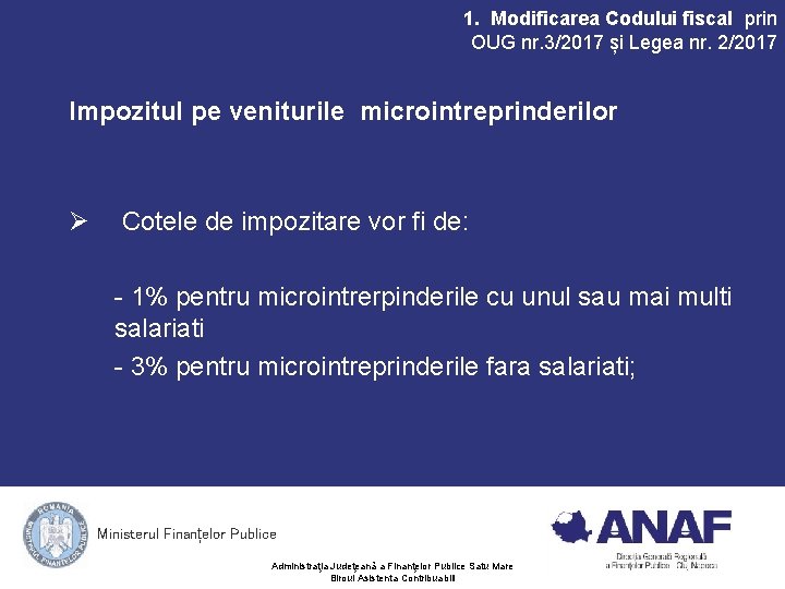 1. Modificarea Codului fiscal prin OUG nr. 3/2017 și Legea nr. 2/2017 Impozitul pe 1. Modificarea Codului fiscal prin OUG nr. 3/2017 și Legea nr. 2/2017 Impozitul pe
