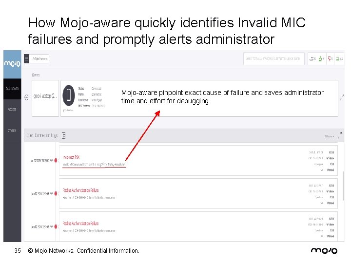 How Mojo-aware quickly identifies Invalid MIC failures and promptly alerts administrator Mojo-aware pinpoint exact