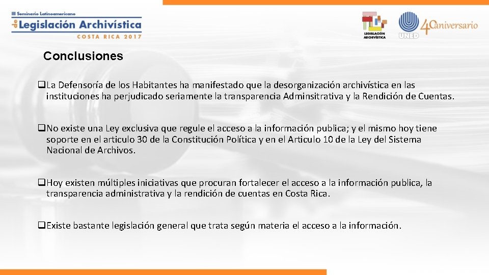 Conclusiones q. La Defensoría de los Habitantes ha manifestado que la desorganización archivística en