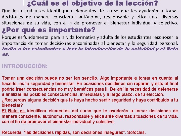 I ¿Cuál es el objetivo de la lección? Que los estudiantes identifiquen elementos del I ¿Cuál es el objetivo de la lección? Que los estudiantes identifiquen elementos del