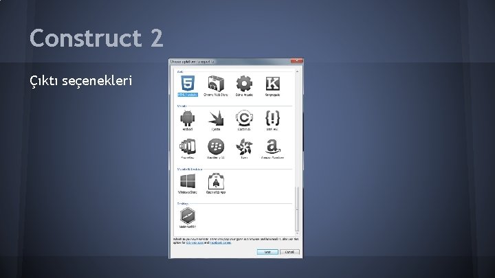 Construct 2 Çıktı seçenekleri 