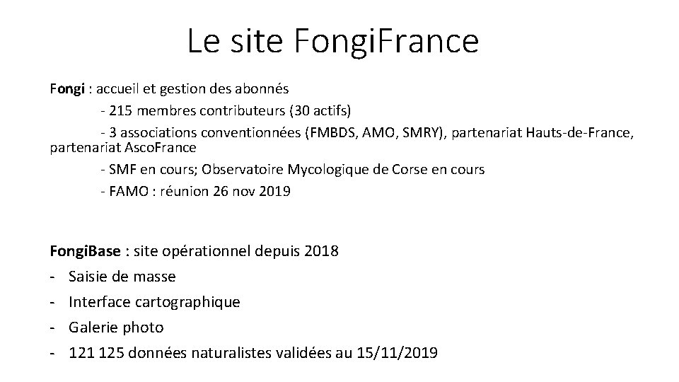 Le site Fongi. France Fongi : accueil et gestion des abonnés - 215 membres