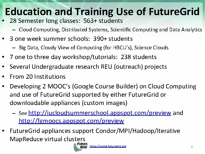 Education and Training Use of Future. Grid • 28 Semester long classes: 563+ students