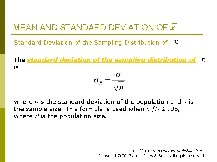 MEAN AND STANDARD DEVIATION OF x Standard Deviation of the Sampling Distribution of The