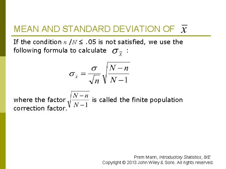 MEAN AND STANDARD DEVIATION OF If the condition n /N ≤. 05 is not