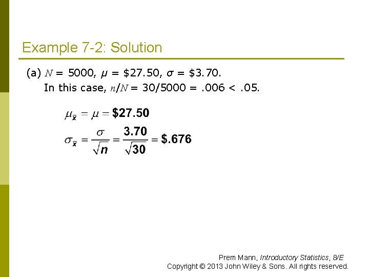 Example 7 -2: Solution (a) N = 5000, μ = $27. 50, σ =