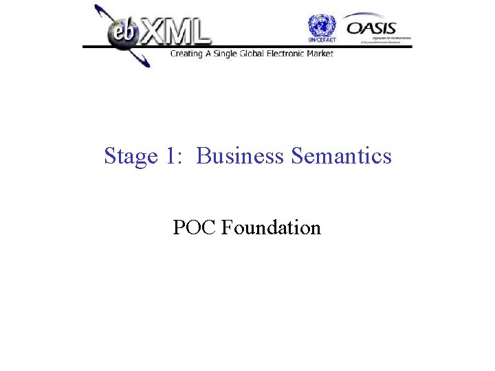 Stage 1: Business Semantics POC Foundation 