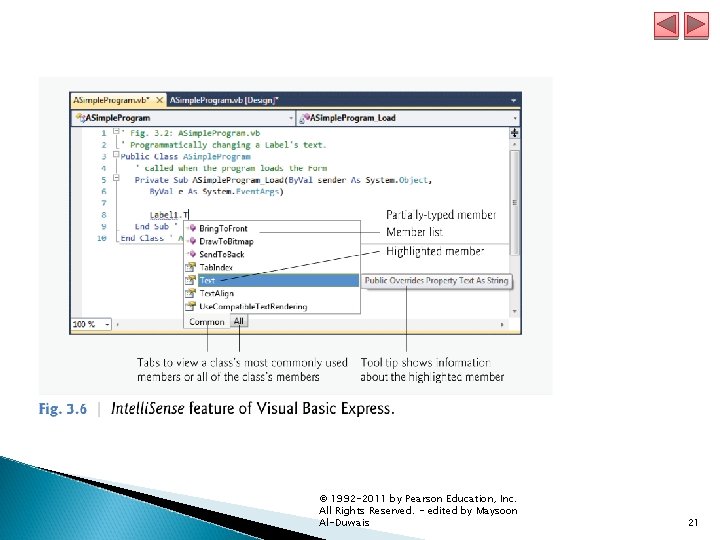 © 1992 -2011 by Pearson Education, Inc. All Rights Reserved. - edited by Maysoon © 1992 -2011 by Pearson Education, Inc. All Rights Reserved. - edited by Maysoon