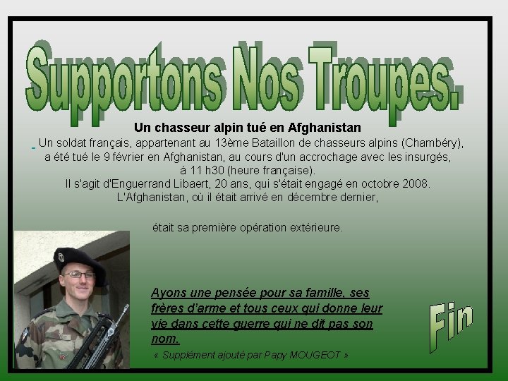 Un chasseur alpin tué en Afghanistan Un soldat français, appartenant au 13ème Bataillon de