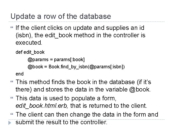 Update a row of the database If the client clicks on update and supplies