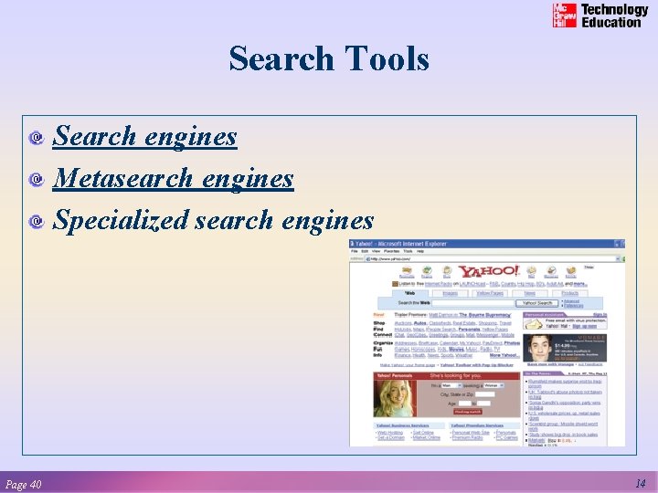Search Tools Search engines Metasearch engines Specialized search engines Page 40 14 