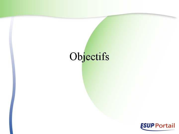 Objectifs 