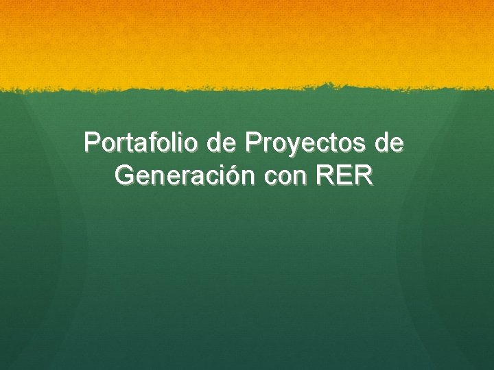 Portafolio de Proyectos de Generación con RER 