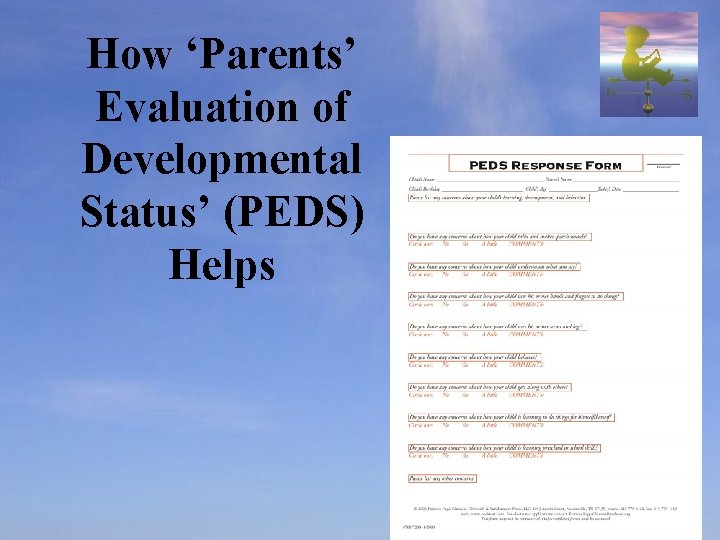 How ‘Parents’ Evaluation of Developmental Status’ (PEDS) Helps 