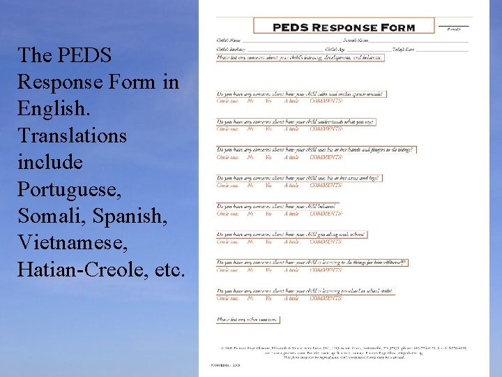 The PEDS Response Form in English. Translations include Portuguese, Somali, Spanish, Vietnamese, Hatian-Creole, etc.