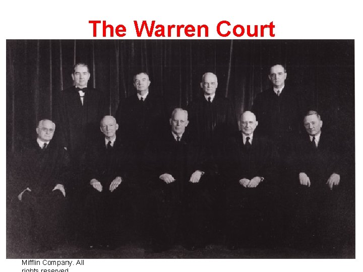 The Warren Court Copyright © Houghton Mifflin Company. All 6 | 141 